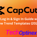 CapCut Log In & Sign In Guide with Viral New Trend Templates 2025