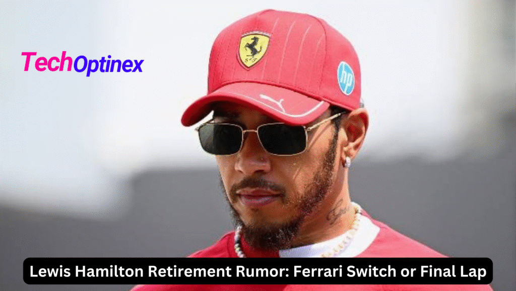 Lewis Hamilton Retirement Rumor: Ferrari Switch or Final Lap 2025