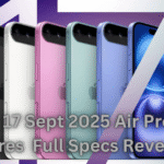 iPhone 17 Sept 2025 Air Pro Max Features  Full Specs Revealed